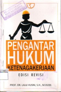 Pengantar Hukum Ketenaga Kerjaan