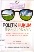 Politik Hukum Lingkungan