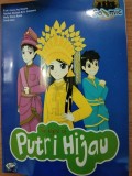 The legend of putri hijau