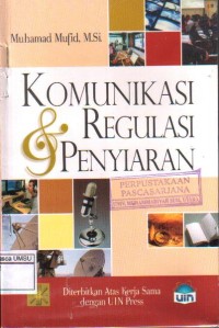 Komunikasi Regulasi & Penyiaran