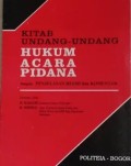 Kitab Undang-Undang Hukum Acara Pidana dengan Penjelasan Resmi dan Komentar