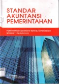 Standar akuntansi pemerintahan : peraturan pemerintah Republik Indonesia nomor 71 tahun 2010