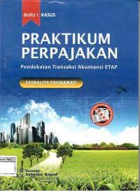 Pratikum Perpajakan Buku I dan 2