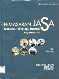 Pemasaran Jasa Manusia, Teknologi, Strategi   Jilid I