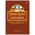 Hukum Sebagai Suatu Sistem