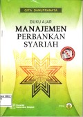 Buku Ajar Manajemen Perbankan Syariah