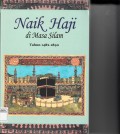 Naik Haji di Masa Silam Jilid I Tahun 1482 - 1890