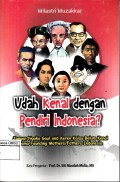 Udah Kenal Dengan Pendiri Indonesia