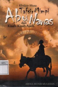 Khidzir-Musa tafsir mimpi Abu Nawas dan kisah-kisah ajaib