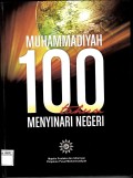 Muhammadiyah 100 Tahun Menyinari Negeri