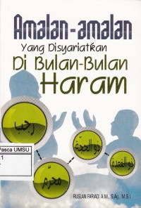 Amalan-Amalan Yang DiSyariatkan Di Bulan-Bulan Haram