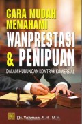 Cara mudah memahami wanprestasi & penipuan
