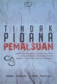 Tindak pidana pemalsuan.