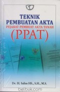 Teknik pembuatan akta: pejabat pembuat akta tanah