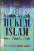 Kaidah-kaidah Hukum Islam Ilmu Ushulul Fiqh