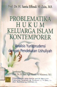 Problematika Hukum Keluarga Islam Kontemporer Analisis Yurisprudensi Dengan Pendekatan Ushuliyah Sejarah Pemikiran Ekonomi