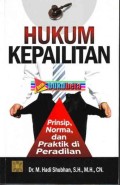 Hukum kepailitan: prinsip, norma dan praktik di peradilan