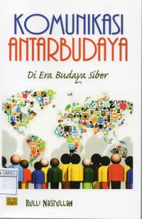 Komunikasi antarbudaya di era budaya siber