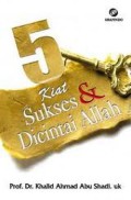 5 Kiat sukses dan dicintai Allah