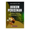 Hukum Perizinan Dalam Sektor Pelayanan Publlik