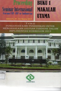 Penguatan Ilmu Pendidikan Untuk Menghasilkan Lulusan Terdidik Dalam Implementasi Kurikulum 2013 Buku 1,2 dan 3