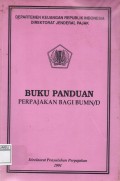 Buku Panduan Perpajakan  Bagi BUMN/D