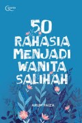 50 Rahasia Menjadi Wanita Salihah