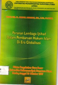 Peranan Lembaga Ijtihad Dalam Pembaruan Hukum Islam di Era Globalisasi