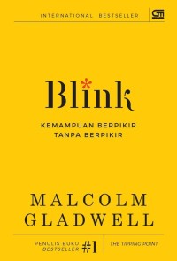 Blink: kemampuan berpikir tanpa berpikir