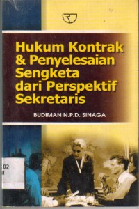 Hukum kontrak & penyelesaian sengketa dari perspektif  sekretaris