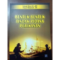 Bantuk-Bantuk Tindak Pidana Perikanan