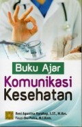 Buku ajar komunikasi kesehatan