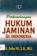 Perkembangan hukum jaminan di Indonesia