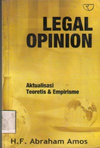 Legal Opinion Aktualisasi Teoritis dan Empirisme