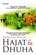 Mukjizat shalat hajat dan dhuha