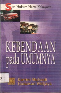 Seri Hukum Harta Kekayaan Kebendaan Pada Umumnya