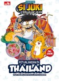 Si Juki Seri Jalan-Jalan : Petualangan Thailand