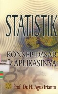 Statistik: konsep dasar dan aplikasinya