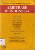 Seri Dasar-Dasar Hukum Ekonomi 2 Arbitrase Di Indonesia