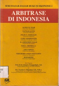 Seri Dasar-Dasar Hukum Ekonomi 2 Arbitrase Di Indonesia