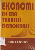 Ekonomi di Era Transisi Demokrasi