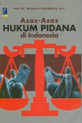 Asas-Asas Hukum Pidana di Indonesia