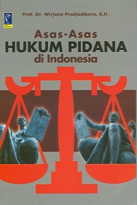Asas-Asas Hukum Pidana di Indonesia