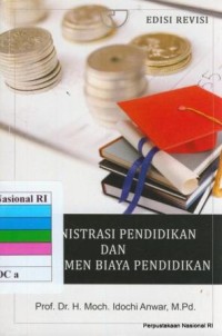 Administrasi pendidikan dan manajemen biaya pendidikan