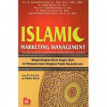 Islamic marketing management : mengembangkan bisnis dengan hijrah ke pemasaran islami mengikuti praktik Rasullah saw.