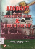 Advokat Dalam Perspektif Islam dan Hukum Positif