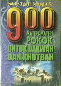 900 materi-materi pokok untuk da'wah dan khutbah