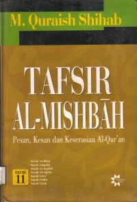 Tafsir Al-Misbah, Pesan dan Keserasian Qurﾒan Volume 4-9-11-15