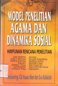 Model Penelitian Agama dan Dinamika Sosial Himpunan Rencana Penelitian