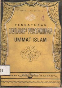 Pengaturan Undang-Undang Perkawinan Umat Islam